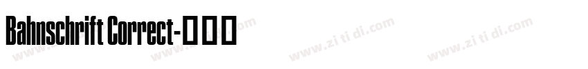 Bahnschrift Correct字体转换